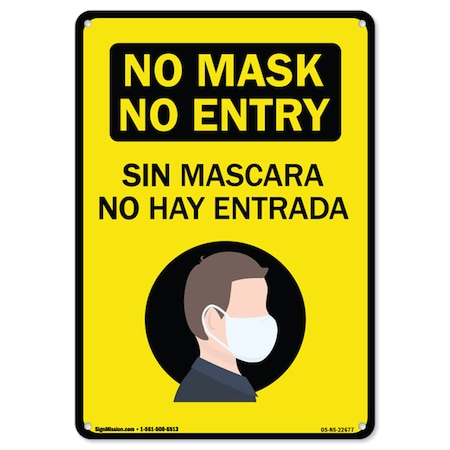 Public Safety Sign, No Mask No Entry, Sin Mascara No Hay Entrada, 24in X 18in Rigid Plastic